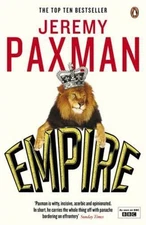 Empire: What Ruling the World Did to the Briti- 9780670919598, Paxman, paperback