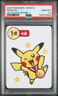 2025 POKEMON TARUKA 1ST PLACE-ROUND 1 PIKACHU PSA 10