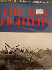 German Fighters in World War II: German Day Fighters by Werner Held