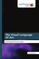 Daniel Shorkend | The Visual Language Of Art: | Taschenbuch | Englisch (2021)