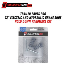 Trailer Parts Pro 12 Electric And Hydraulic Brake Shoe Hold Down Hardware Kit B