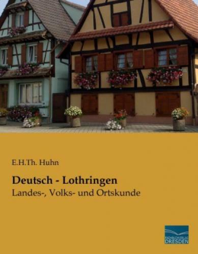 Thumbnail - Deutsch - Lothringen Landes-, Volks- Und Ortskunde 2852