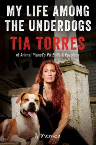 Tia Torres My Life Among the Underdogs (Paperback) - 第 1/1 張圖片