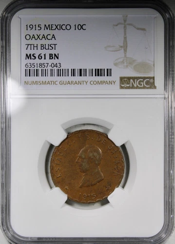 1915 Mexico 10 Centavos Oaxaca 7th Bust NGC MS61BN