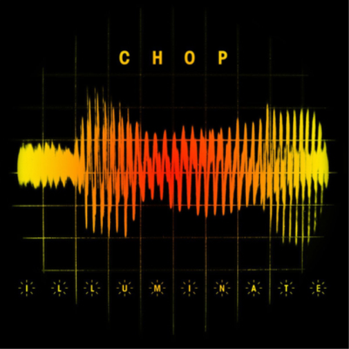 Chop Illuminate (CD) Album