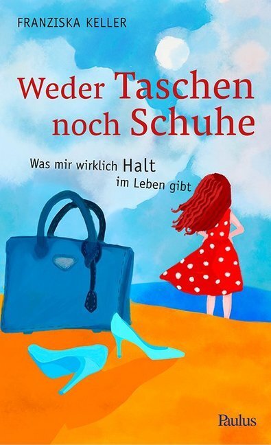 Thumbnail - Weder Taschen Noch Schuhe | Franziska Keller | 2018 | Deutsch