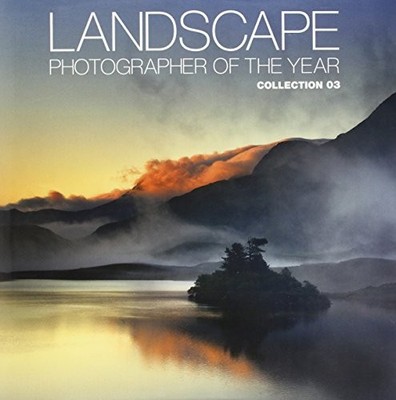 Landscape Photographer of the Year Collection 3: Col by AA Publishing 0749563346