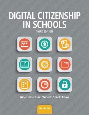 Digital Citizenship in Schools : Nine Elements All Students Should Know by ...