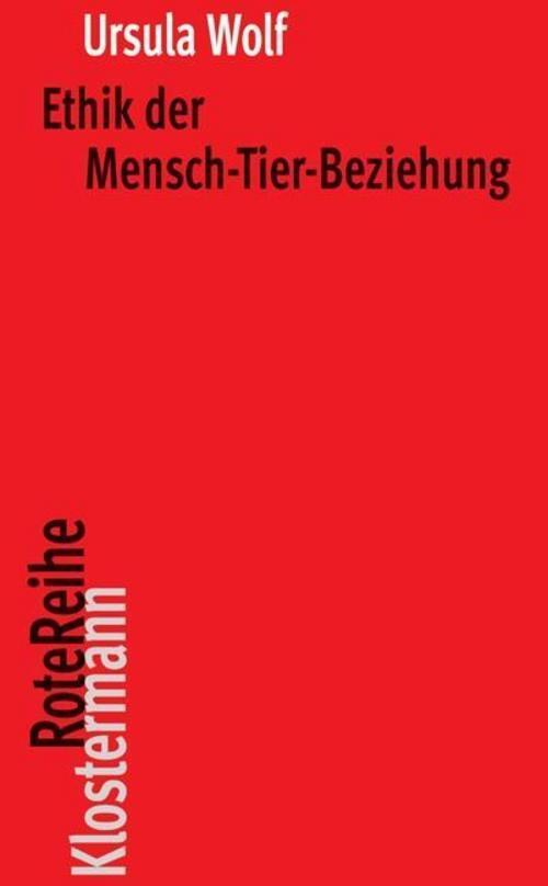 Thumbnail - Ethik Der Mensch-tier-beziehung, Ursula Wolf