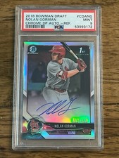 2018 Bowman Draft NOLAN GORMAN CDANG Refractor Auto 392/499 PSA 9 MINT Free Ship