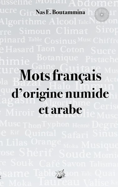 Mots FrançAis D'origine Numide Et Arabe Nas E. Boutammina Taschenbuch 2021-image
