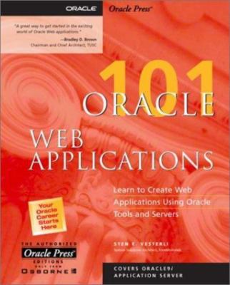 Oracle Press Ser.: Oracle Web Applications by Brad Brown and Sten Vesterli...