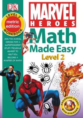 Math Made Easy Marvel Heroes Level 2 - Dorling Kindersley - PAPERBACK VERY GOOD