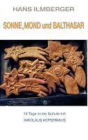 Thumbnail - Sonne, Mond Und Balthasar | Buch | 9783732213887