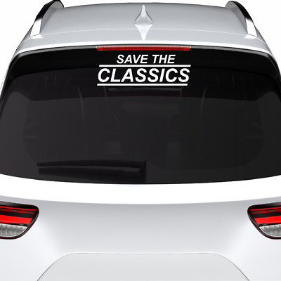 Autoaufkleber Save The Classics 55x16 cm Auto Aufkleber Tuning Sticker Cara JDM