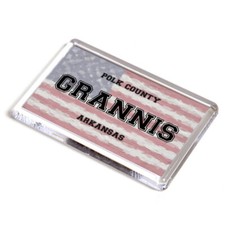 FRIDGE MAGNET - Grannis - Polk, Arkansas - USA Flag