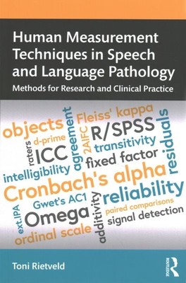 Human Measurement Techniques in Speech and Language Pathology : Methods for R...