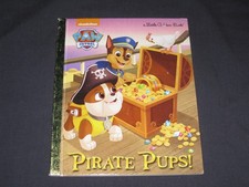 Little Golden Book Pirate Pups  nickelodeon Paw Patrol