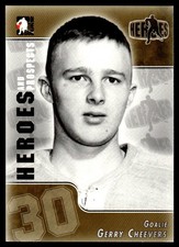 2004-05 In The Game Heroes and Prospects Gerry Cheevers #142
