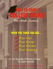 HOW TO EARN A COLLEGE DEGREE: WHEN YOU THINK YOU ARE TOO By E. Faith Ivery *VG+*