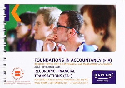 Kaplan Publishi FA1 - RECORDING FINANCIAL TRANSACTION - POCKET NOT (Taschenbuch)