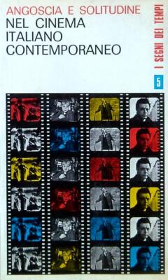 ANGST UND EINSAMKEIT IM ZEITGENÖSSISCHEN ITALIENISCHEN KINO MAY RENATO