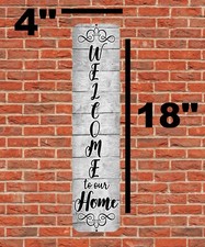 Welcome To Our Home Sign Metal Aluminum 4"x18" Plaque Plate Door Entry Vertical