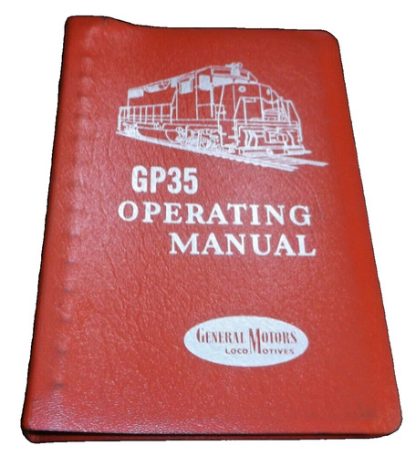 OCTOBER 1963 EMD GP35 FIRST EDITION LOCOMOTIVE OPERATOR'S MANUAL