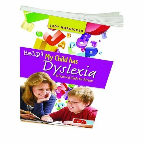 Help! My Child Has Dyslexia: A Practical Guide for Parents By Judy Hornigold