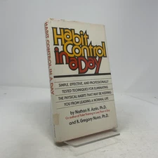 Habit Control in a Day by Nathan H. Azrin HC First Edition  Very Good 1977