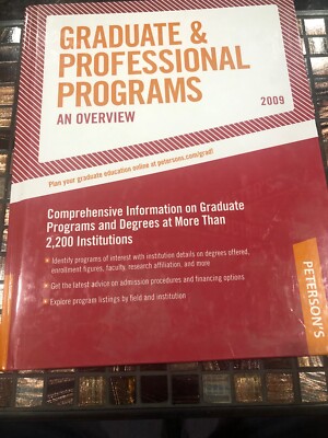 Graduate & Professional Programs An Overview 2009 By Peterson s 