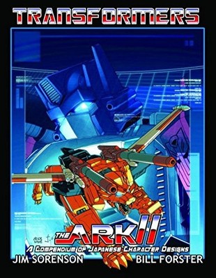 Transformers: The Ark Volume 2,Sorenson, Jim Jim Sorenson, Willi