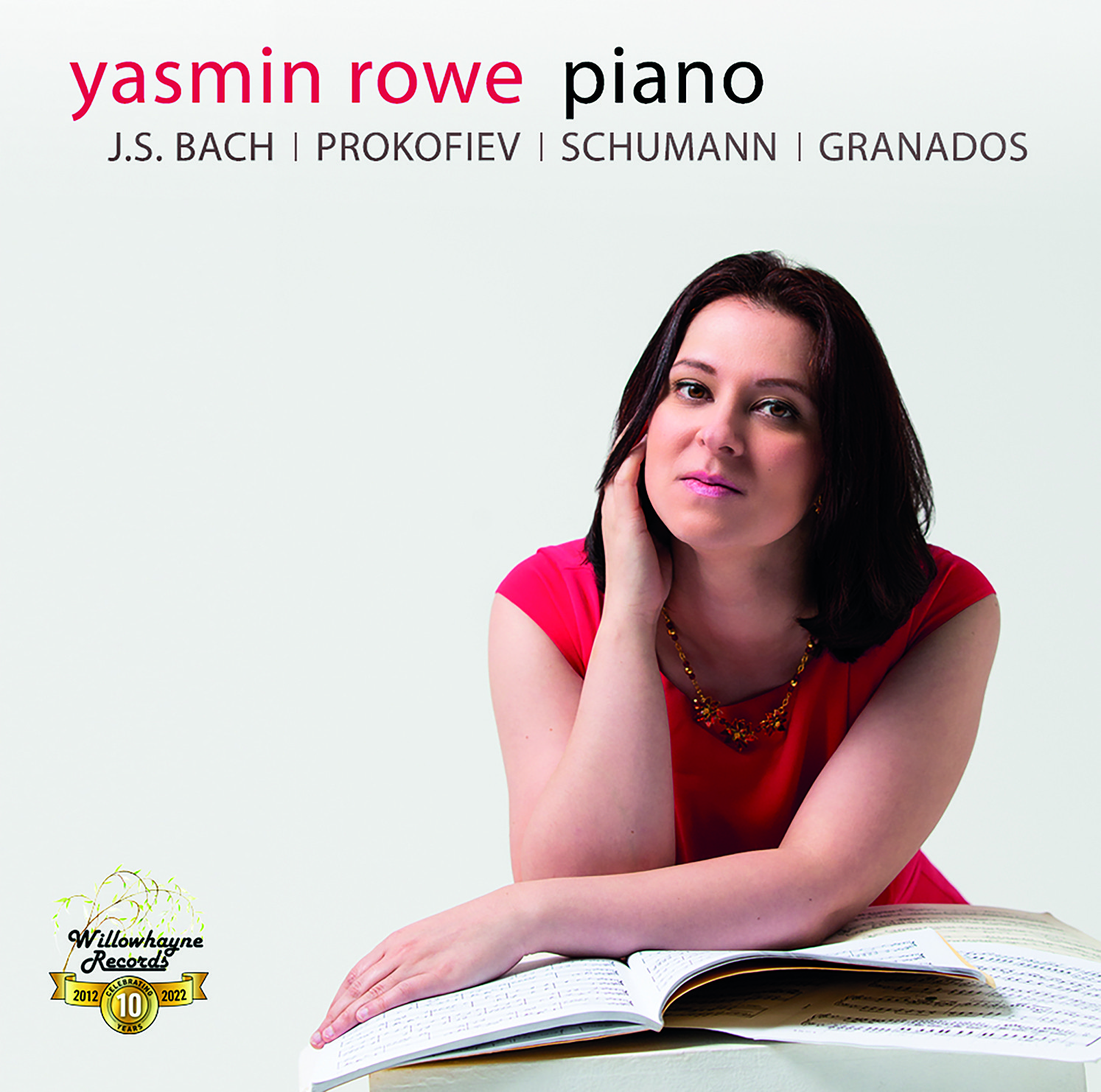 Yasmin Rowe Yasmin Rowe: J.S. Bach/Prokofiev/Schumann/Granados (CD) Album