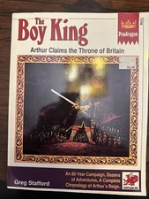 The Boy King : Arthur Claims the Throne of Britain by Greg Stafford (1991,...