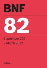 BNF 82 British National Formulary September 2021 Joint Formulary