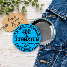 Personalized Family Reunion Button 2.25" Custom Name  Year Set of 12 Pins Favor