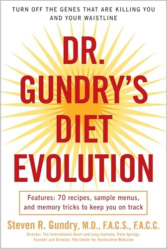 Dr. Gundry's Diet Evolution: Turn Off the Genes That Are Killing You and Your W - Image 3