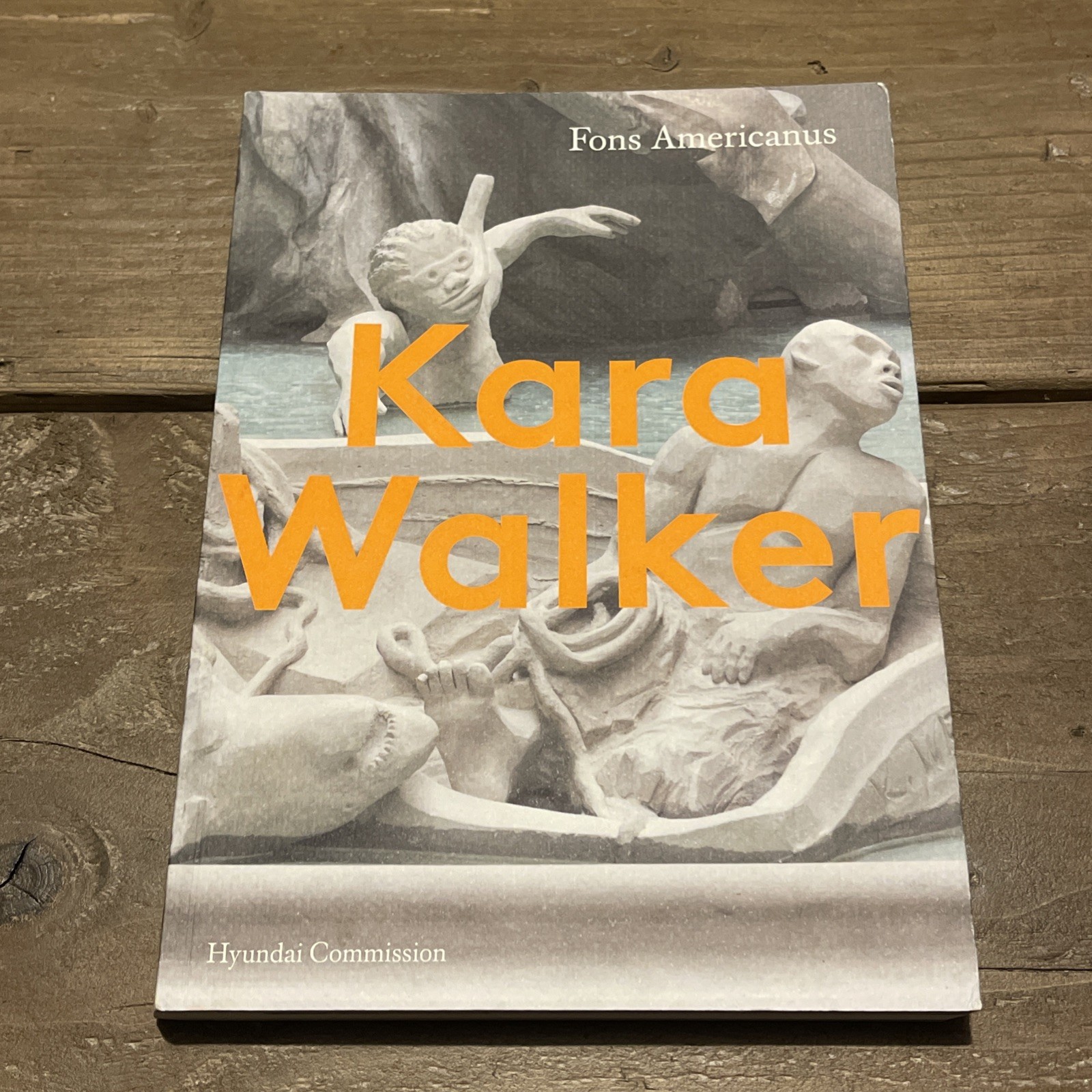 Kara Walker: Hyundai Commission book by Clara Kim