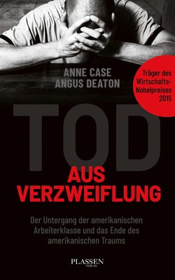 Tod aus Verzweiflung Anne Case (u. a.) Buch 400 S. Deutsch 2022 Plassen Verlag