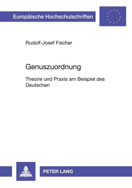 Genuszuordnung Theorie Und Praxis Am Beispiel Des Deutschen Rudolf-Josef Fischer-image