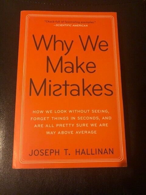 Why We Make Mistakes: How We Look by Hallinan, Joseph T.