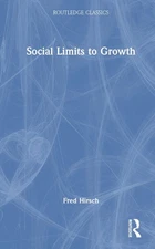 Social Limits to Growth by Fred Hirsch Hardcover Book