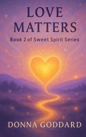 Love Matters Donna Goddard Taschenbuch Sweet Spirit Series Englisch 2024