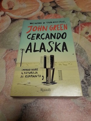 Suche nach Alaska John Green Buch