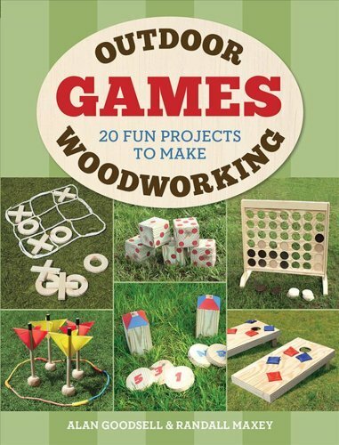 Outdoor Woodworking Games 20 Fun Projects to Make by 