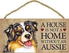 Australian Shepherd House is Not a Home Sign  Bonus Coaster