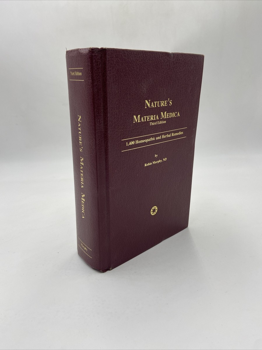 Nature's Materia Medica Robin Murphy ND Homeopathic Remedies