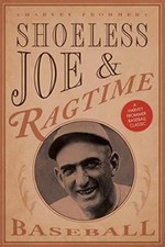 Shoeless Joe and Ragtime Baseball - Paperback By Frommer, Harvey - GOOD