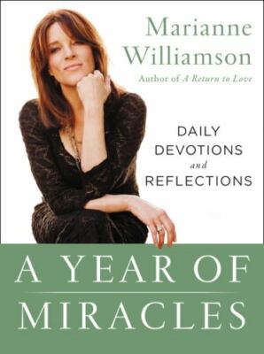 Year of Miracles : Daily Devotions and Reflections, Paperback by Williamson, ...