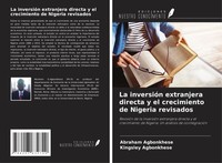 Abraham Agbonkhese (U. A.) | La InversióN Extranjera Directa Y El Crecimiento...